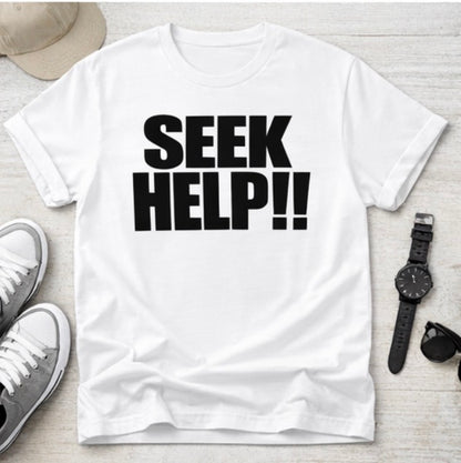 SEEK HELP!!