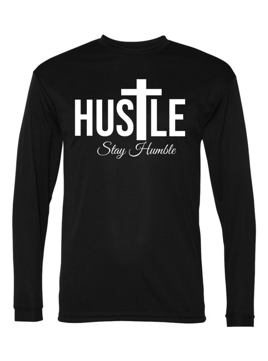 Hustle, stay humble long sleeve shirt